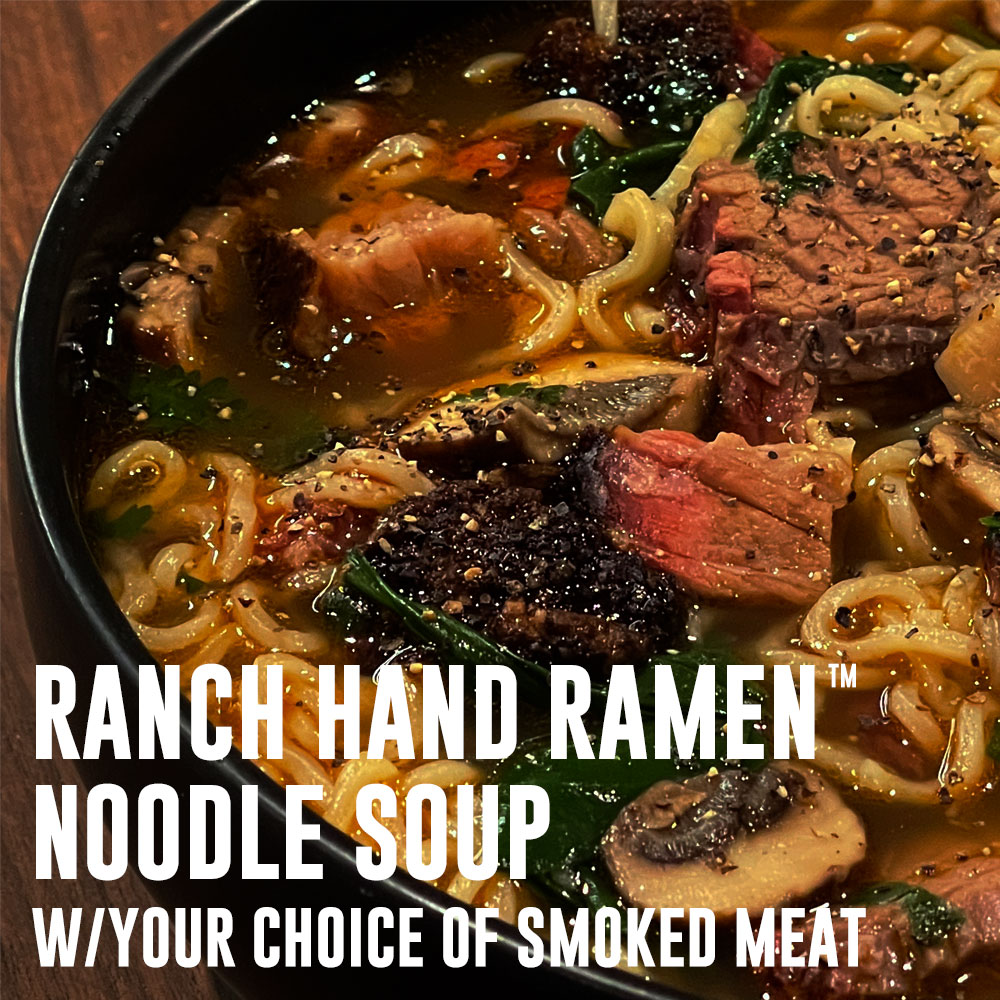 RANCH HAND RAMEN NOODLE SOUP | LOVE AND SMOKE BARBECUE