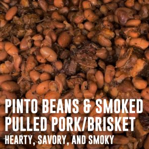 PINTO BEANS & SMOKED PULLED PORK/BRISKET | LOVE AND SMOKE BARBECUE