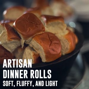 ARTISAN DINNER ROLLS | LOVE AND SMOKE BARBECUE